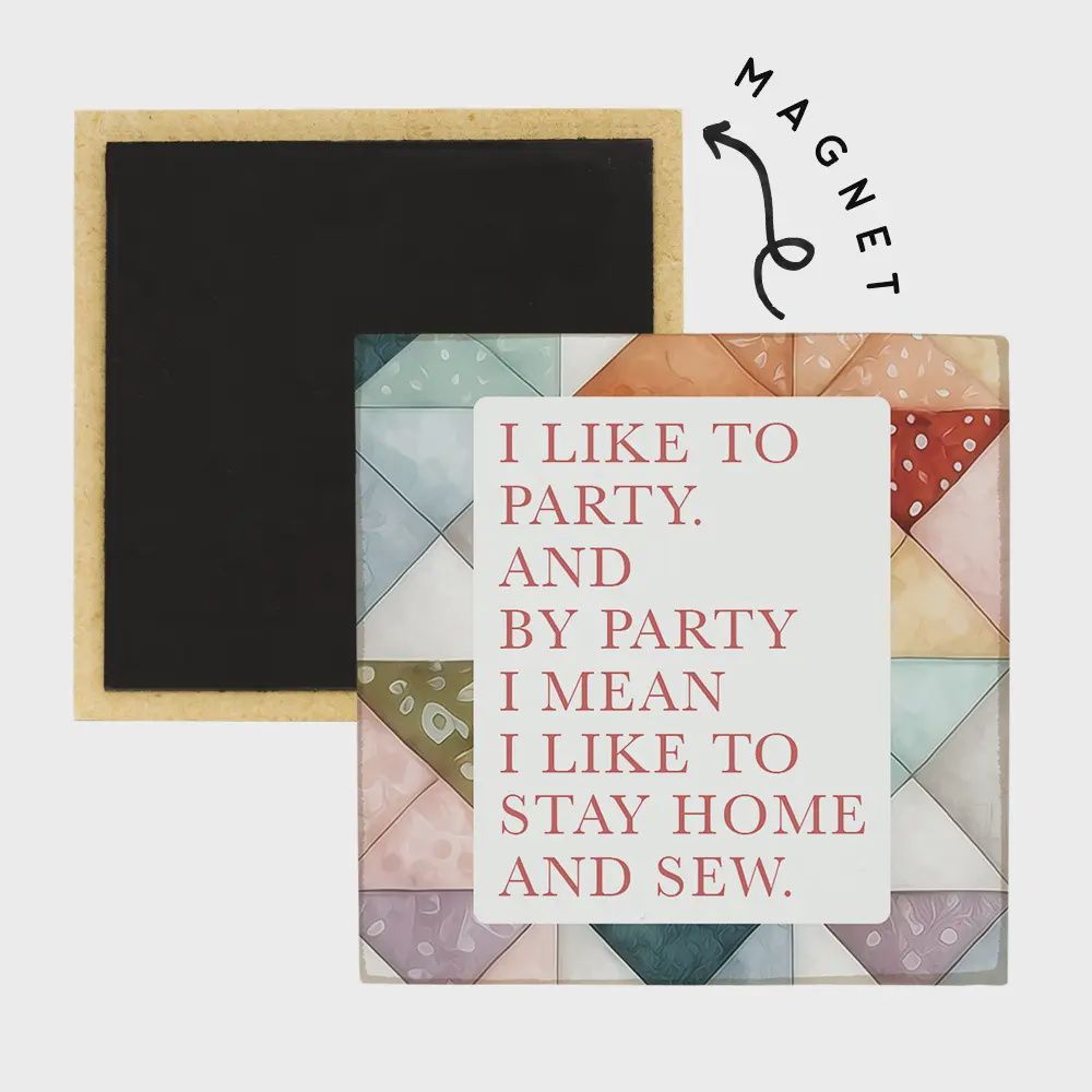 Like To Party Sew - Square Magnet