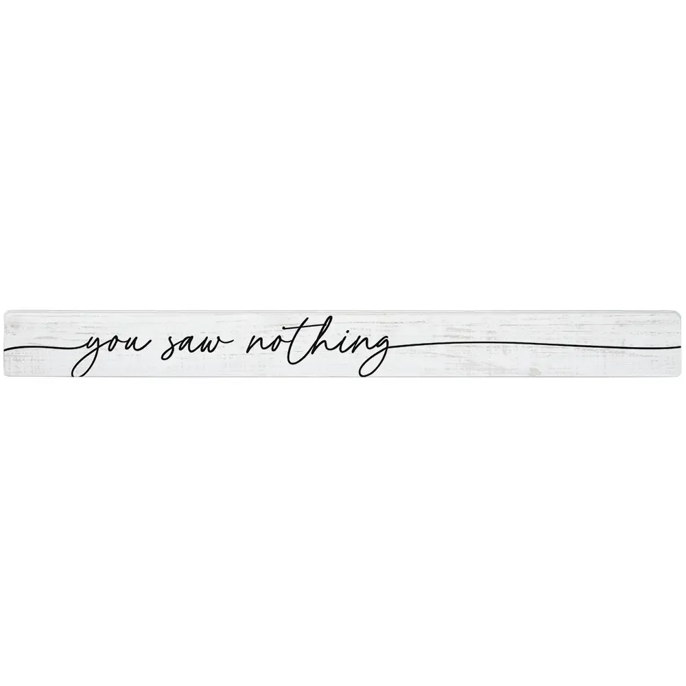 You Saw Nothing - Talking Stick