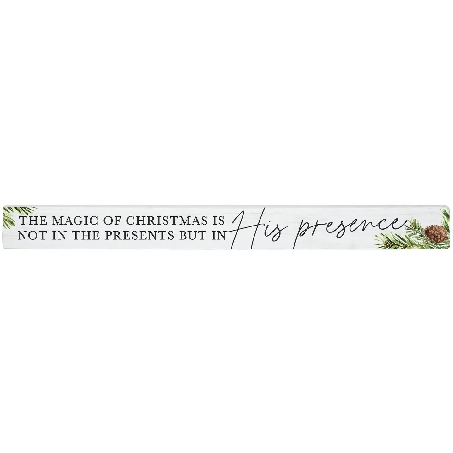 Christmas His Presence TALKING STICK