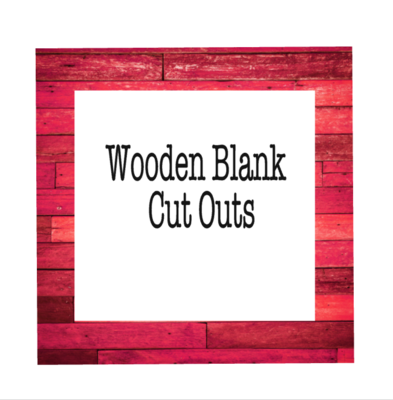 Blank Wooden Cut Outs