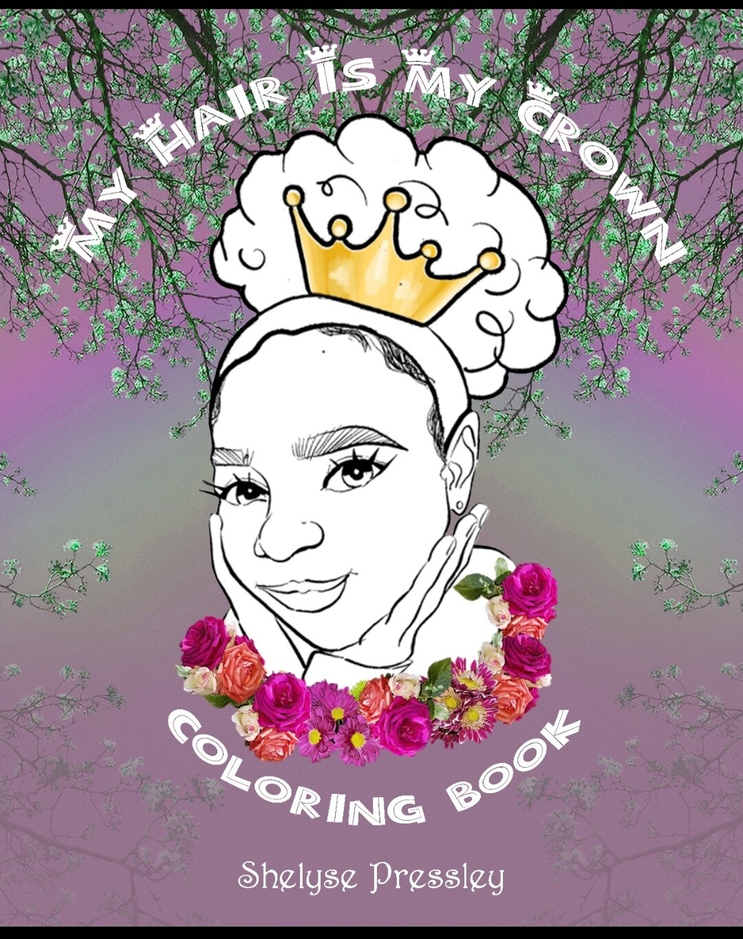 My Hair Is My Crown Coloring Book