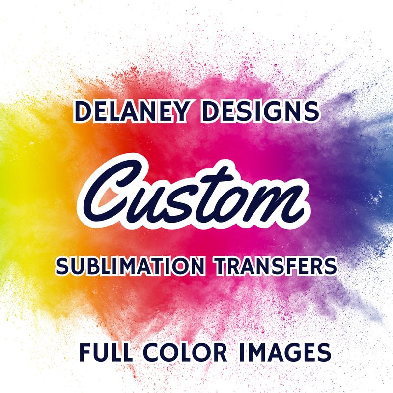 Custom Sublimation Transfers-Ready for Press