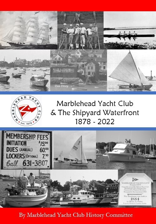 Book Pre-Order: Marblehead Yacht Club and the Shipyard Waterfront 1878-2022