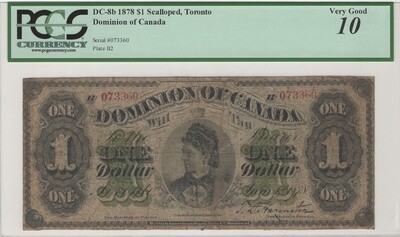 Dominion of Canada $1 Dollar Scalloped Border 1878 Toronto DC-8b Very Good Legacy 10 S/N073360/B