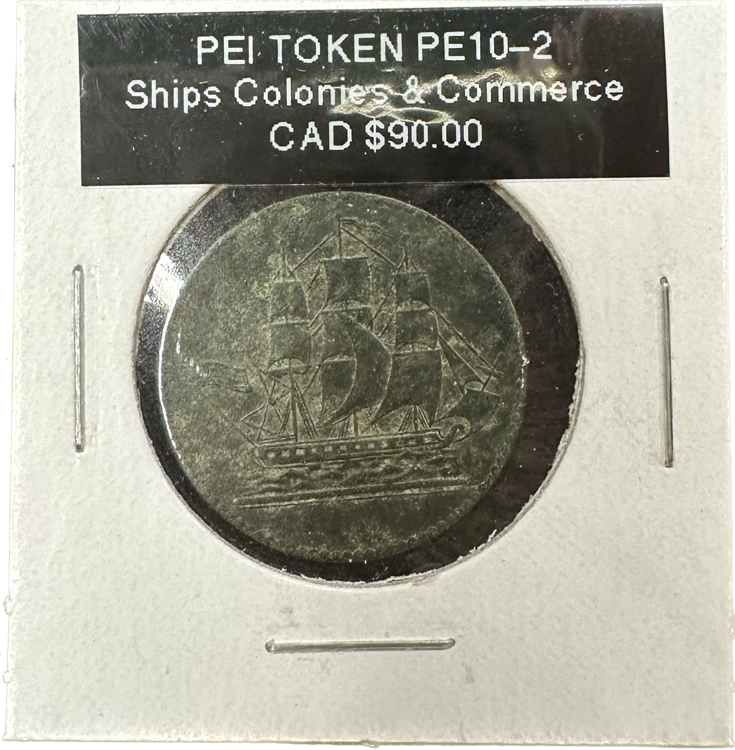 PEI PE10-2 Ships Colonies &amp; Commerce Token