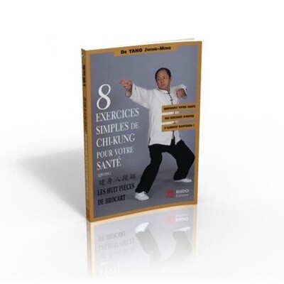 8 exercices simples de chi-kung
