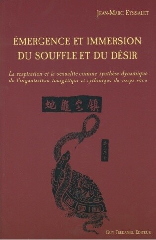 Emergence et immersion du souffle et du désir