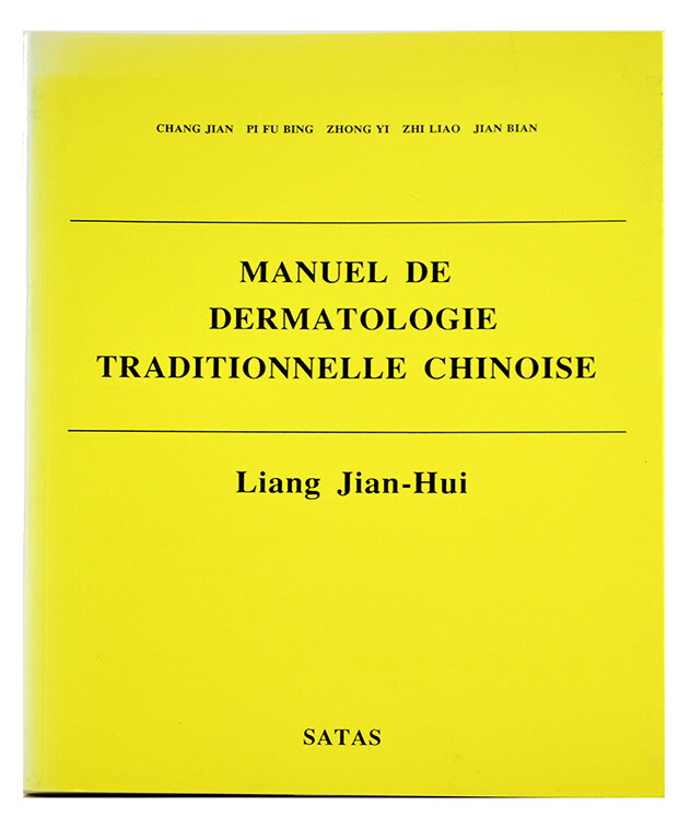 Manuel de dermatologie traditionnelle chinoise