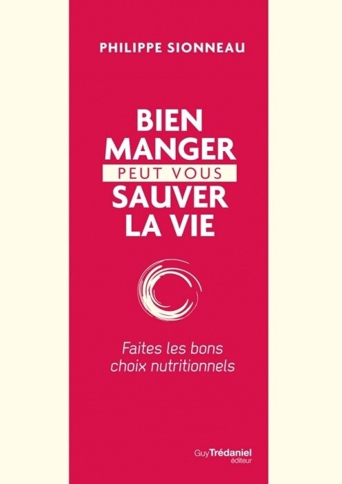 Bien manger peut vous sauver la vie