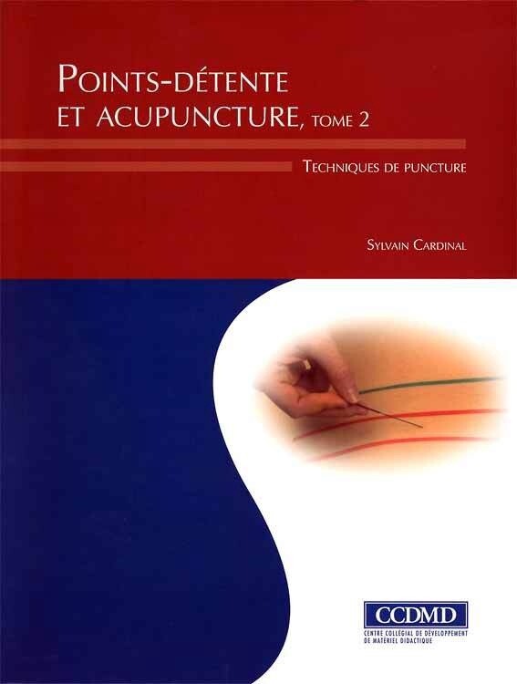 Points-détente et acupuncture, tome 2