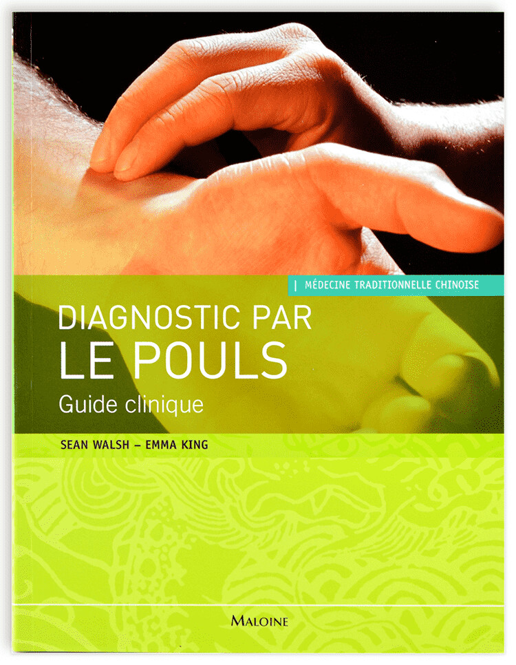 Diagnostic par le pouls : guide clinique