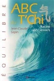 ABC du t&#39;Chi, racine de l&#39;univers
