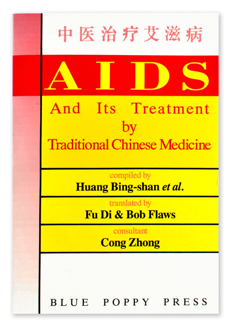 Aids and its treatment by traditional Chinese Medicine
