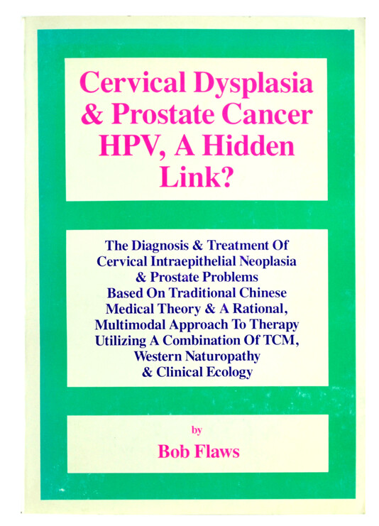 Cervical Dysplasia &amp; Prostate Cancer HPV, A Hidden Link