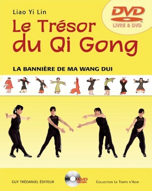 Le Trésor du Qi Gong, avec DVD