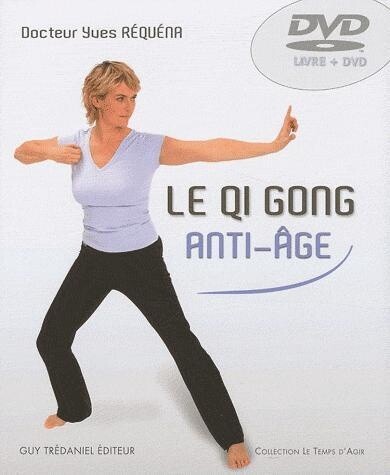 Le Qi Gong Anti-Âge avec DVD