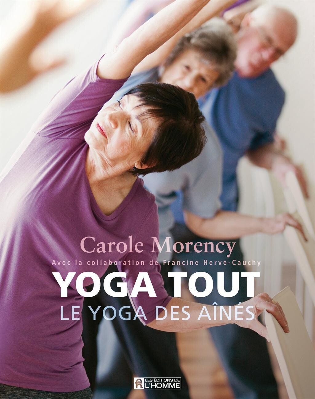 Yoga Tout, Le yoga des aînés.