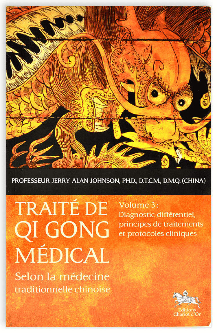 Traité de Qi Gong Médical, Vol. 3