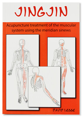 Acupuncture Treatment of the Muscular System using the Meridian Sinews