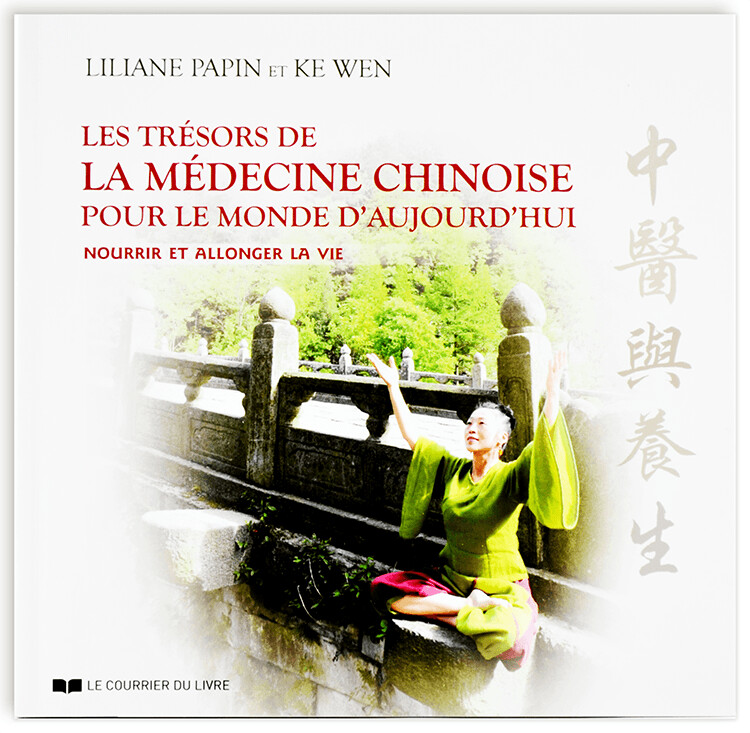 Les trésors de la médecine chinoise pour le monde d&#39;aujourd&#39;hui