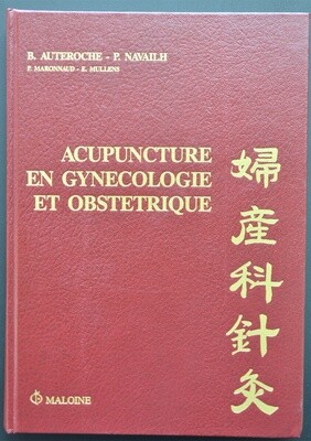 Acupuncture en gynécologie et obstétrique