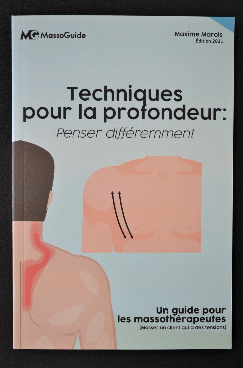 Techniques pour la profondeur: Penser différemment