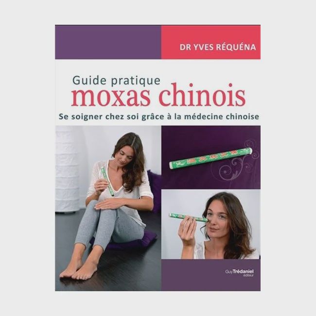 Guide pratique des moxas chinois