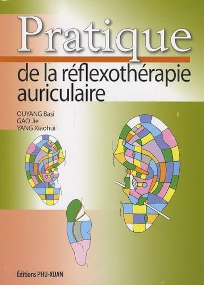 Pratique de la réflexologie auriculaire