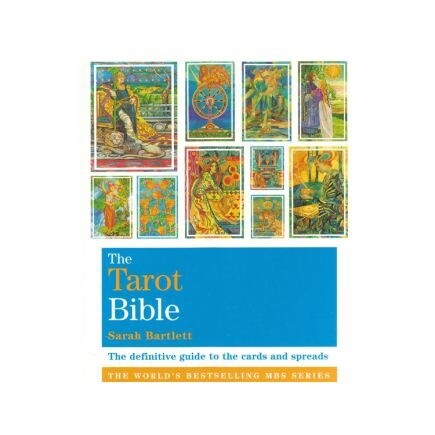 The Tarot Bible - Sarah Bartlett