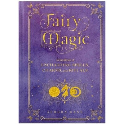Fairy Magic  by Aurora Rane