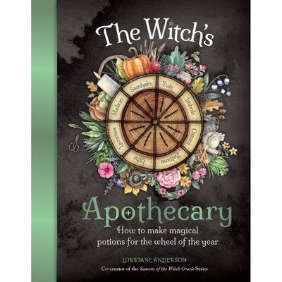 The Witch&#39;s Apothecary - Lorraine Anderson