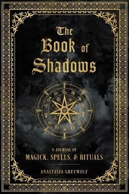 The Book Of Shadows - Anastasia Greywolf
