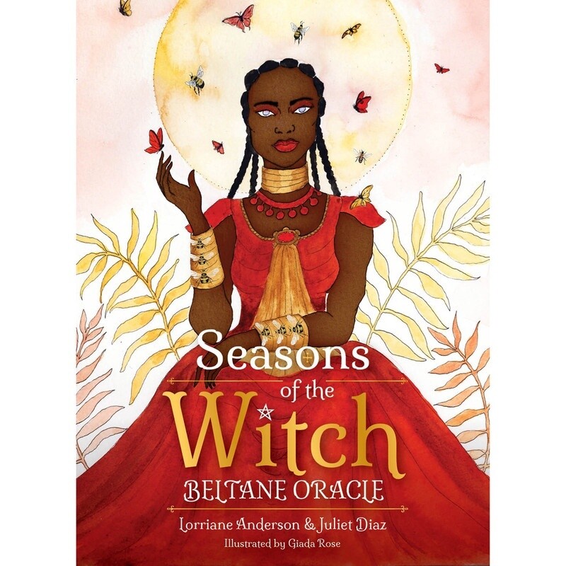 Seasons Of The Witch: Beltane Oracle - Lorriane Anderson &amp; Juliet Diaz