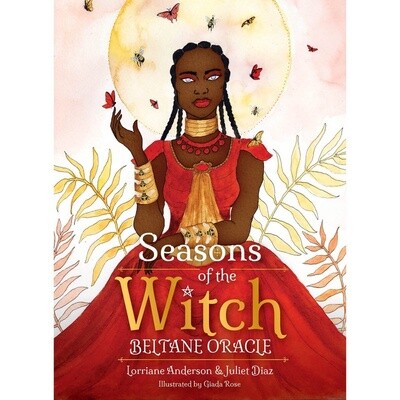 Seasons Of The Witch: Beltane Oracle - Lorriane Anderson &amp; Juliet Diaz