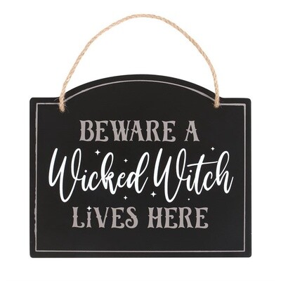 BEWARE A WICKED WITCH LIVES HERE HANGING SIGN