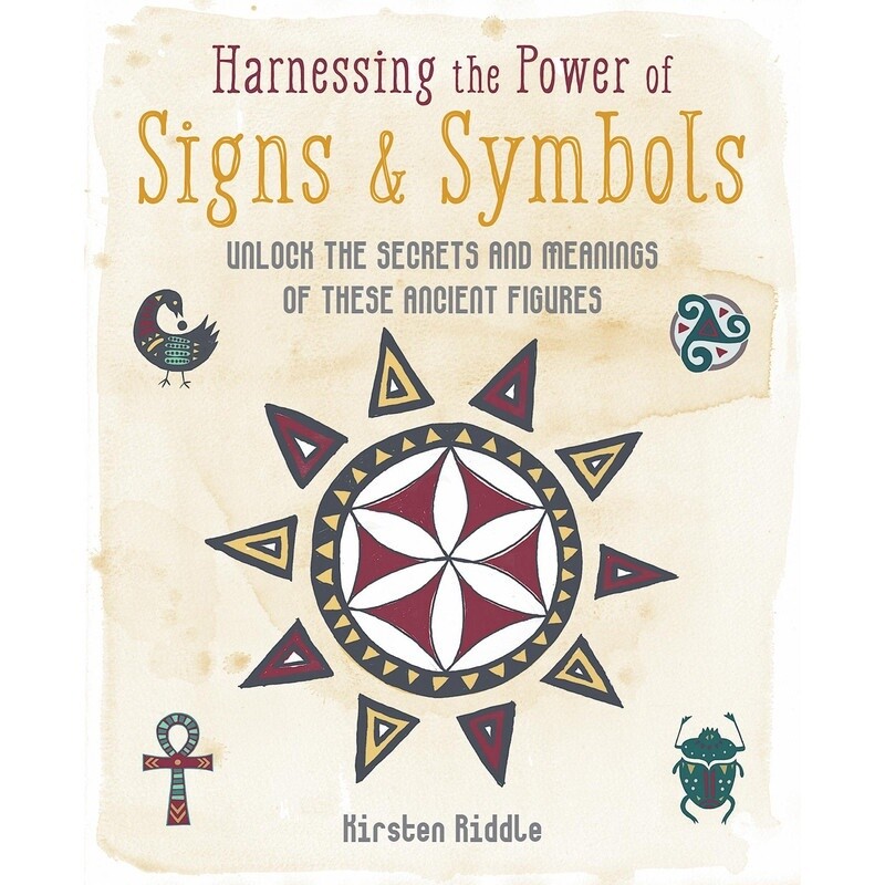 Harnessing The Power Of Signs &amp; Symbols - Kirsten Riddle