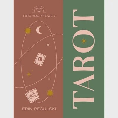 Find Your Power: Tarot - by Erin Regulski