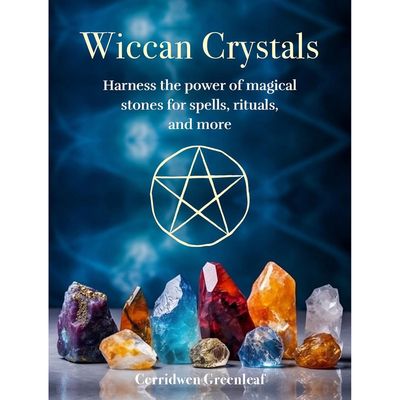 Wiccan Crystals - Cerridwen Greenleaf