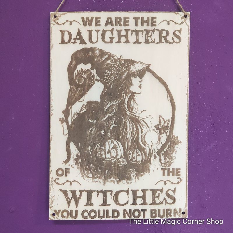 TLMCS - We Are The Daughters Sign