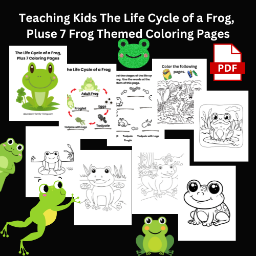 The Life Cycle of a Frog, Plus 7 Frog Coloring Pages