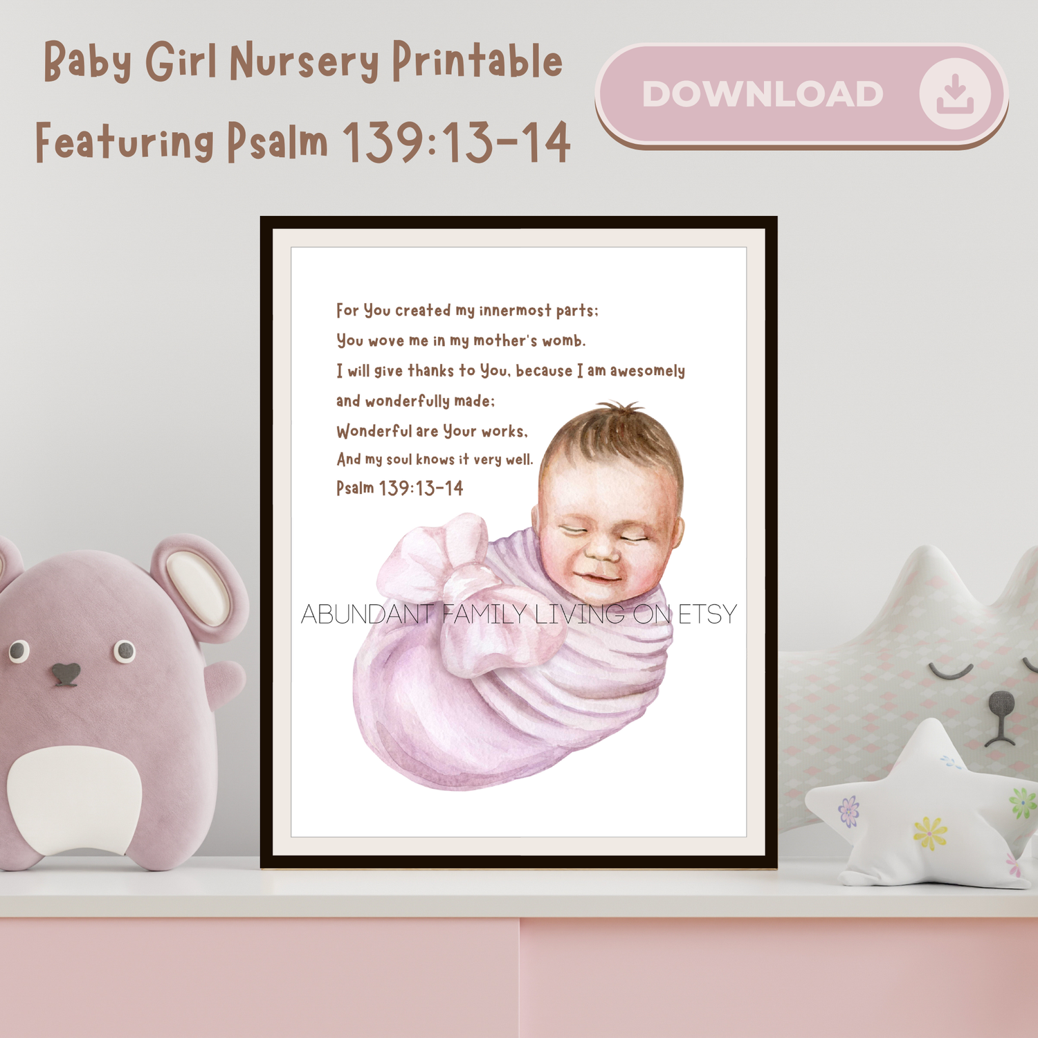 Awesomely and Wonderfully Made Baby Girl Nursery Print Featuring Psalm 139:13-14