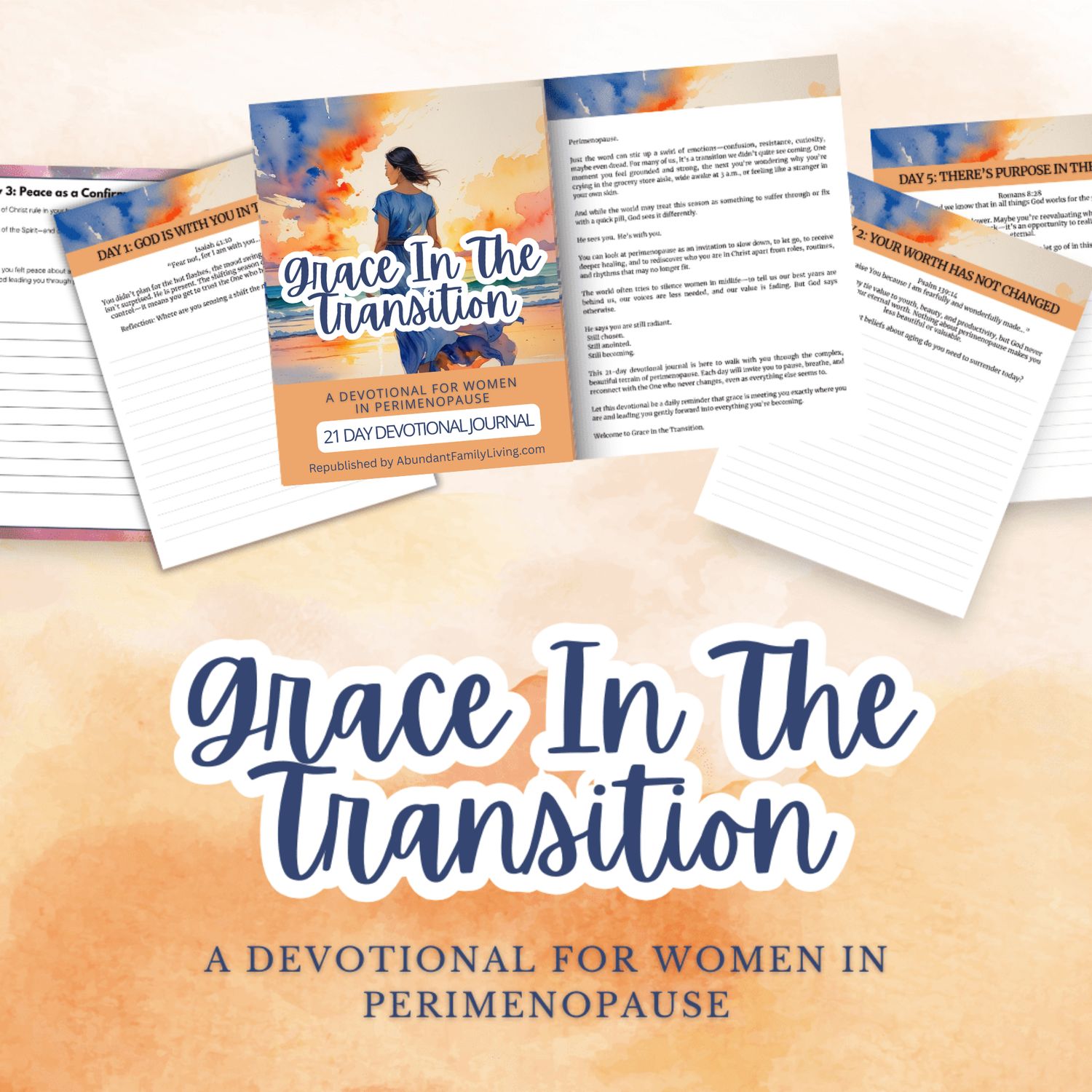 Grace in the Transition:  A Devotional for Women in Perimenopause