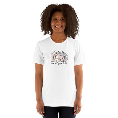Trust in the Lord Christian T-Shirt – Floral Bible Verse Tee for Women – Unisex Fit