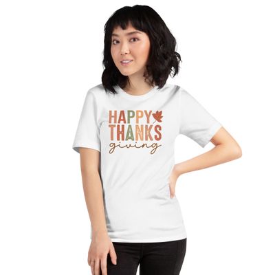 Happy Thanksgiving T-Shirt for Women – Fall Graphic Tee – Bella + Canvas Unisex Shirt – Autumn Leaf Tee – Available in White, Black, and Natural