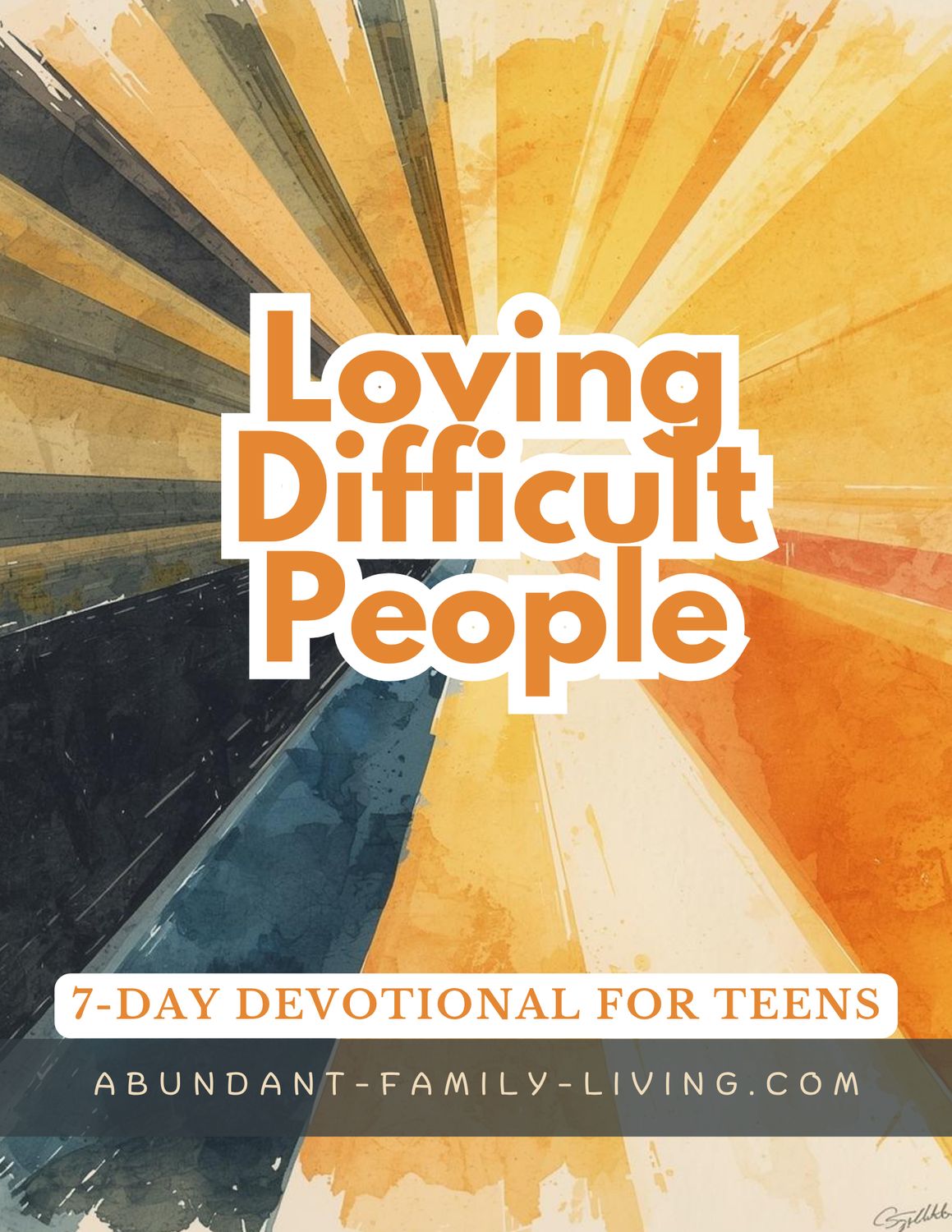 ❤️ Loving Difficult People – 7-Day Devotional for Teens