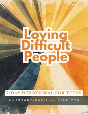 ❤️ Loving Difficult People – 7-Day Devotional for Teens