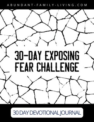 30 Day Exposing Fear Challenge