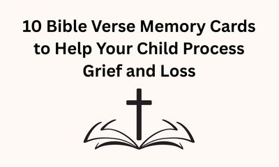 Bible Verse Memory Cards for Kids Grief &amp; Loss | Christian Comfort Cards | Scripture Cards for Children | Printable Bible Verses for Coping with Grief | Faith-Based Bereavement Support