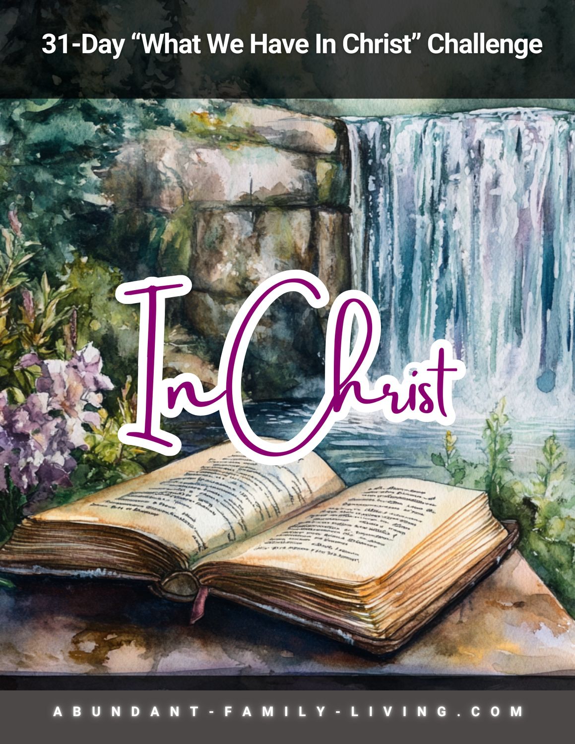 What We Have In Christ – 31 Day Challenge Printable | Christian Identity Devotional | Scripture Journal | Bible Study Printable | Faith Affirmations PDF