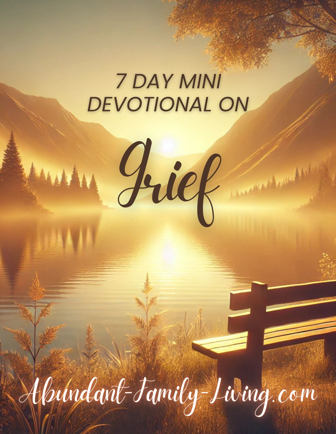 Grief:  A 7 Day Mini Devotional